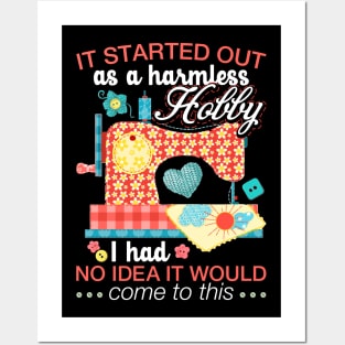 It Started Out As Harmless Hobby Gift For Sewing Lovers Classic T