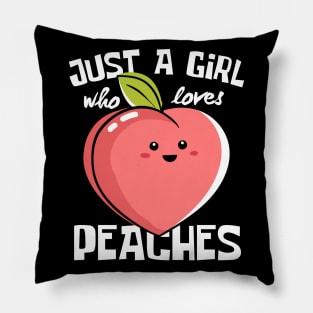 Just A Girl Who Loves Peaches Funny Pillow