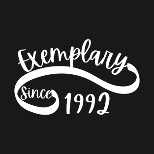 Exemplary since 1992 T-Shirt
