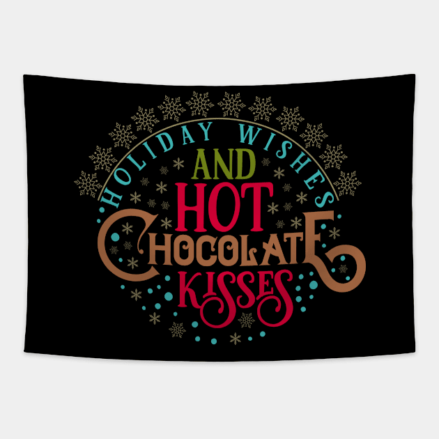 Holiday Wishes And Hot Chocolate Tapestry by holidaystore