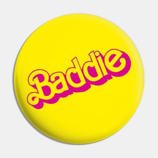 Baddie Pin