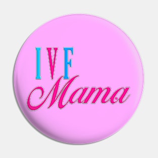 IVF Mama Pink Pin