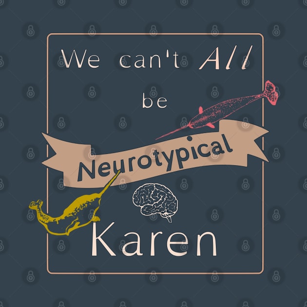 We can't all be neurotypical by LondonAutisticsStandingTogether