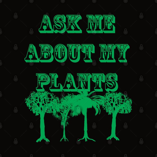 Ask me about my plants design by Samuelproductions19