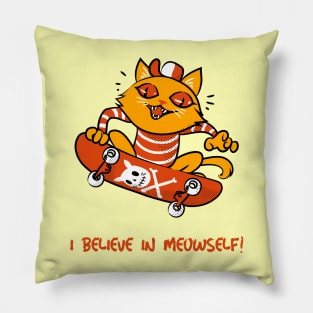 cat believes in meowself funny cat! Pillow