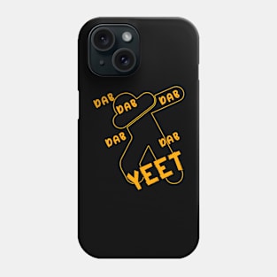 Yeet Phone Case