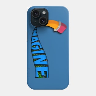 Imagine Phone Case