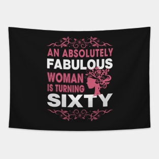 An absolutely fabulous women is turning sixty Tapestry