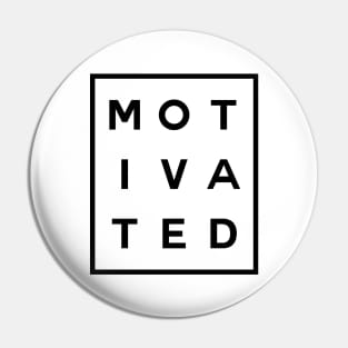 Motivated Boxed (Black) Pin