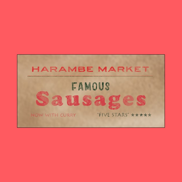 Famous Sausages - Harambe Market by Bt519