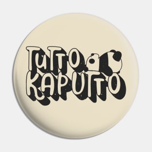 Tutto Kaputto - Tired Exhausted Panda Pin