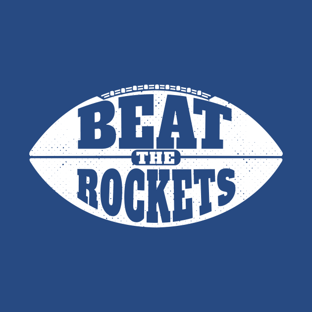 Beat the Rockets // Vintage Football Grunge Gameday by SLAG_Creative