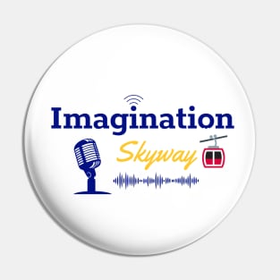 Imagination Skyway Pin