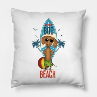 Funny cute Doxie Dachshund Dog with Hot Bod Fur baby on Beach Pillow
