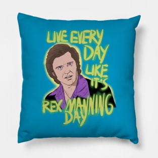 Rex Manning Day Pillow