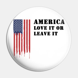 America love it or leave it Pin