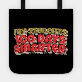 my student are 100 days smarter Tote