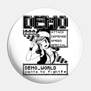 DEMO WORLD ANIME Pin