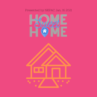 Home Sweet Home shirt #2 T-Shirt