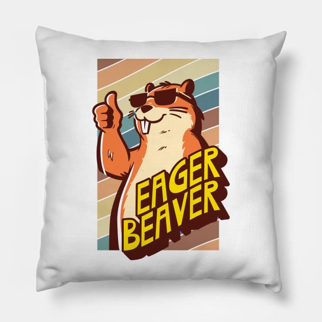 Eager Beaver, the task accomplishment and productivity master. Busy beaver, work ethic, team player, workplace inspiration, personal growth and development Pillow by Lunatic Bear