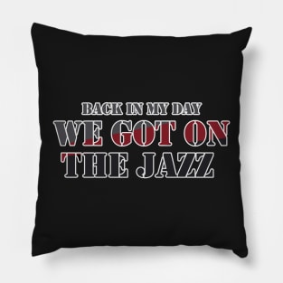 Back in my day - Hannibal Jazz Pillow