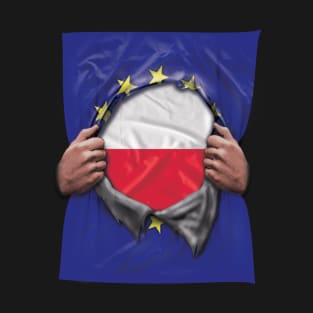 Poland Flag European Union Flag Ripped Open - Gift for Polish From Poland T-Shirt