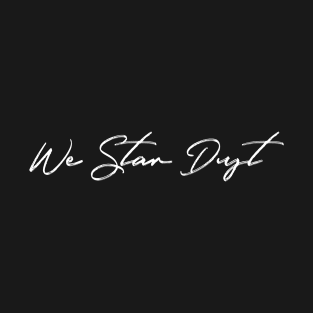 We Star Dust Official Signature T-Shirt