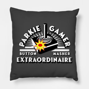 PARKIE GAMER button masher extraordinaire Pillow