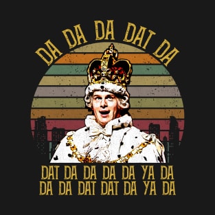 King George - Da Da Da Dat Da T-Shirt