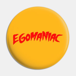 EGO Pro Wrestling - EGOManiac Pin