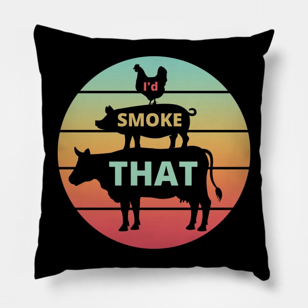 I'd Smoke That Pillow by apparel.tolove@gmail.com