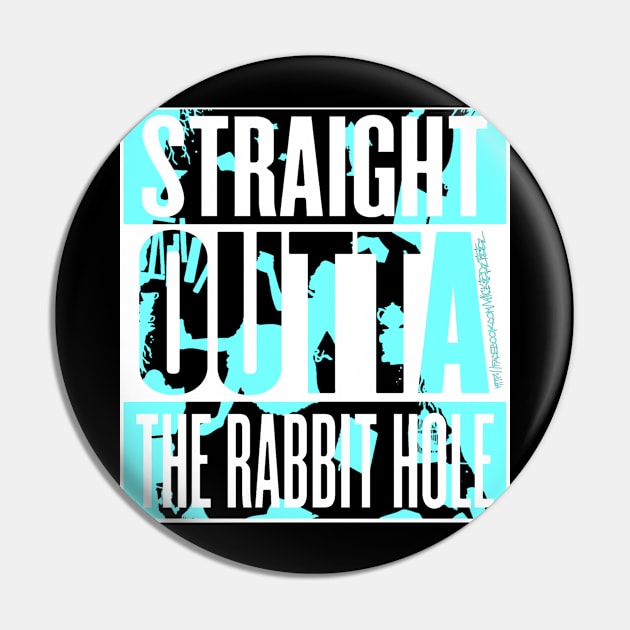 The rabbit hole Pin by Wicked9mm