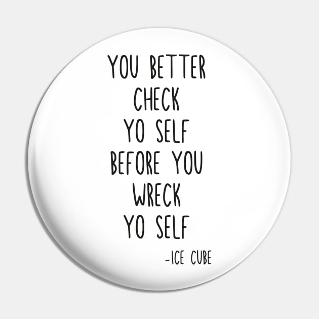 YO BETTER CHECK YO SELF Pin by smilingnoodles