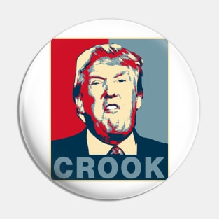 Crook Trump Poster Pin