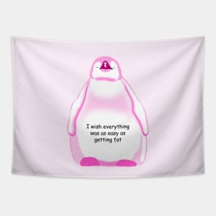 Pink Baby Penguin A Funny Quote Tapestry