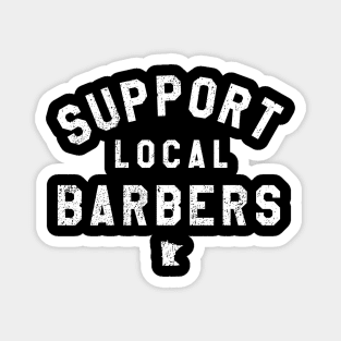 Support Local Barbers Magnet