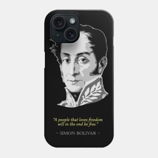 Simon Bolivar Quote Phone Case