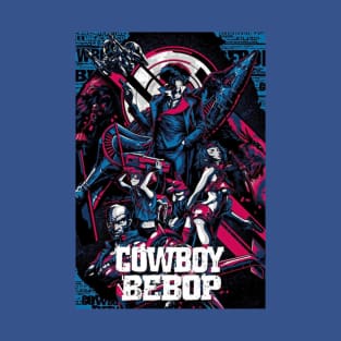 Cowboy Bebop Retro 1, Bebop Crew, cowboy bebop, aesthetic, bebop, bounty hunters, cowboy, cyberpunk, ein, faye valentine, futuristic, japanese, jet black, spike spiegel, corgi, faye valentine, lets jam T-Shirt