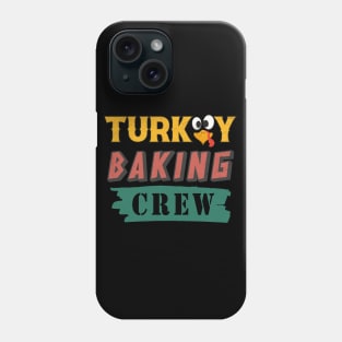 Turkey Baking Crew Phone Case