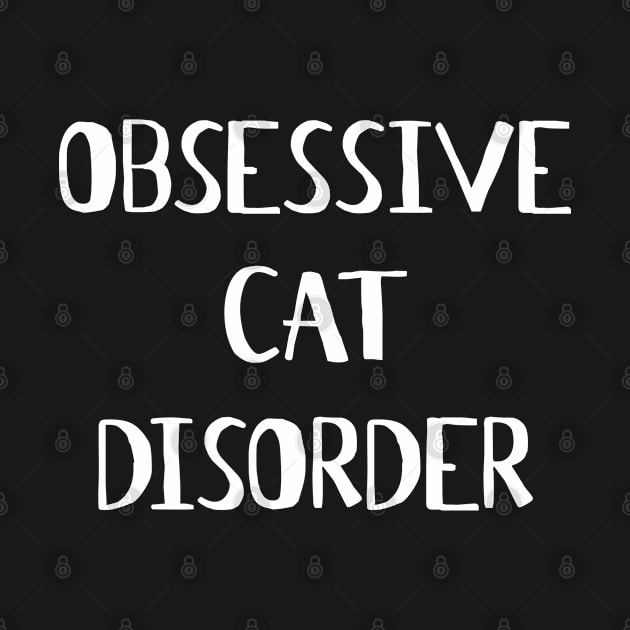 Obsessive Cat Disorder by HappyGiftArt