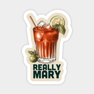 Really Mary | Bloody Mary Magnet