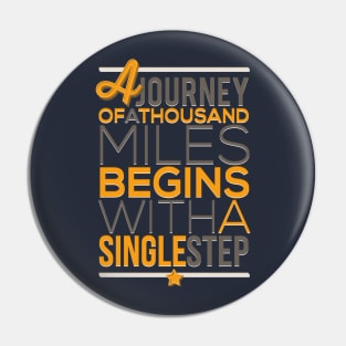 a journey of a thousand mile Pin