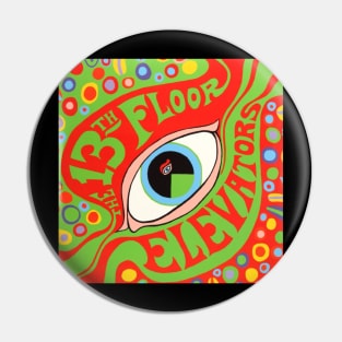 The 13th Floor Elevators Pin