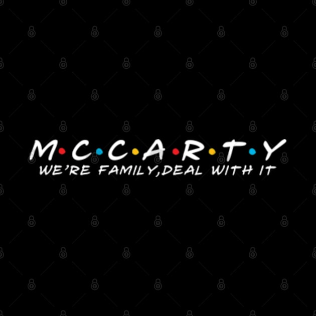 The Mccarty Family Mccarty Surname Mccarty Last name by TeeLogic