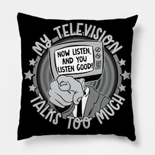 Retro My television talks too much Graphic Pillow