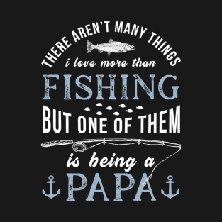 Mens Fathers Day Fishing  Love Fish Being Papa Grandpa Grandkids T-Shirt