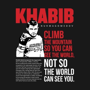 Khabib Quote T-Shirt