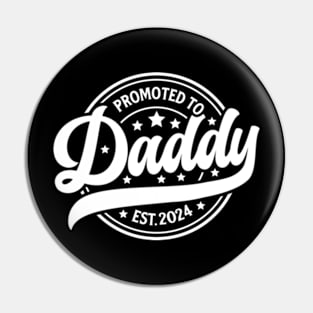 Promoted To Daddy Est. 2024 Baby Present For New Daddy Pin