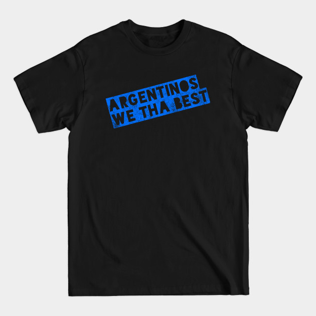 Disover Argentinos - Argentine - T-Shirt