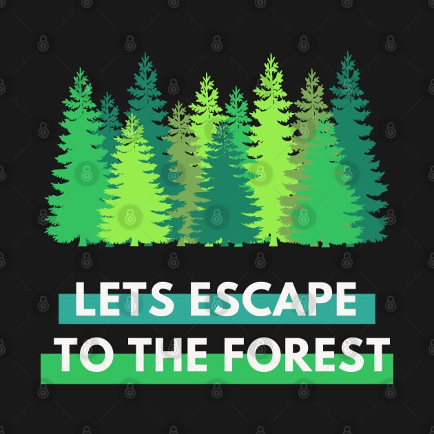 Lets Escape to the Forest by onepony